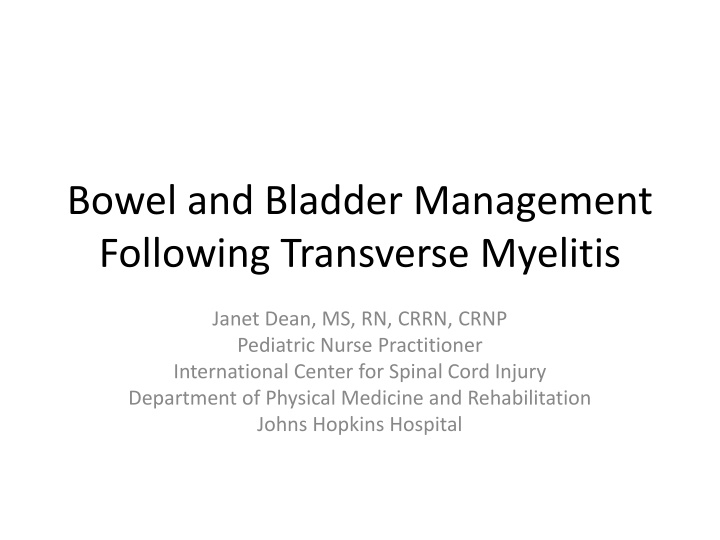 bowel and bladder management following transverse