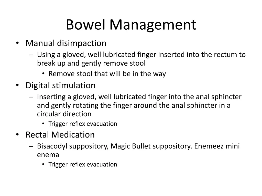 bowel management manual disimpaction using