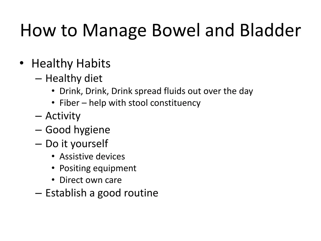 how to manage bowel and bladder