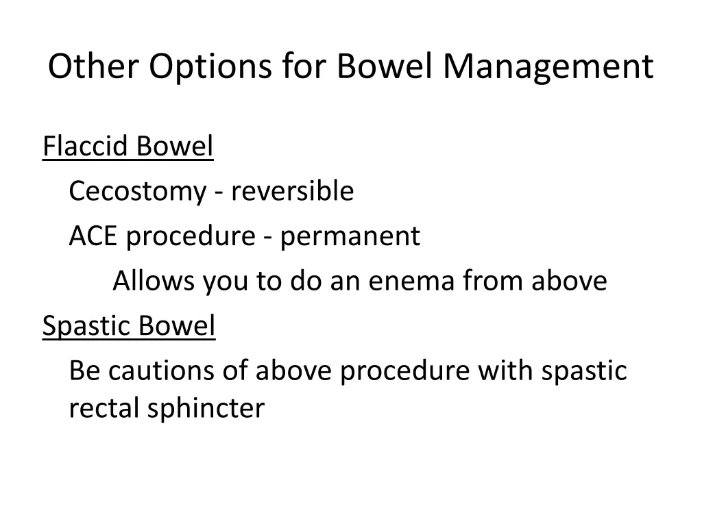 other options for bowel management