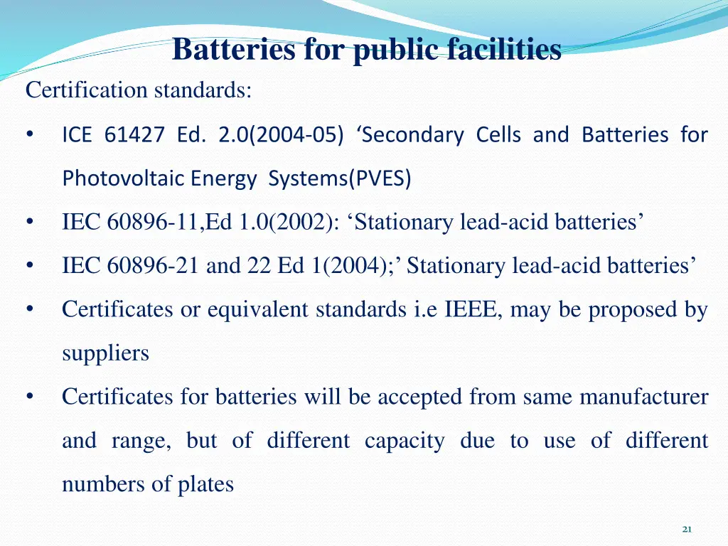 batteries for public facilities certification