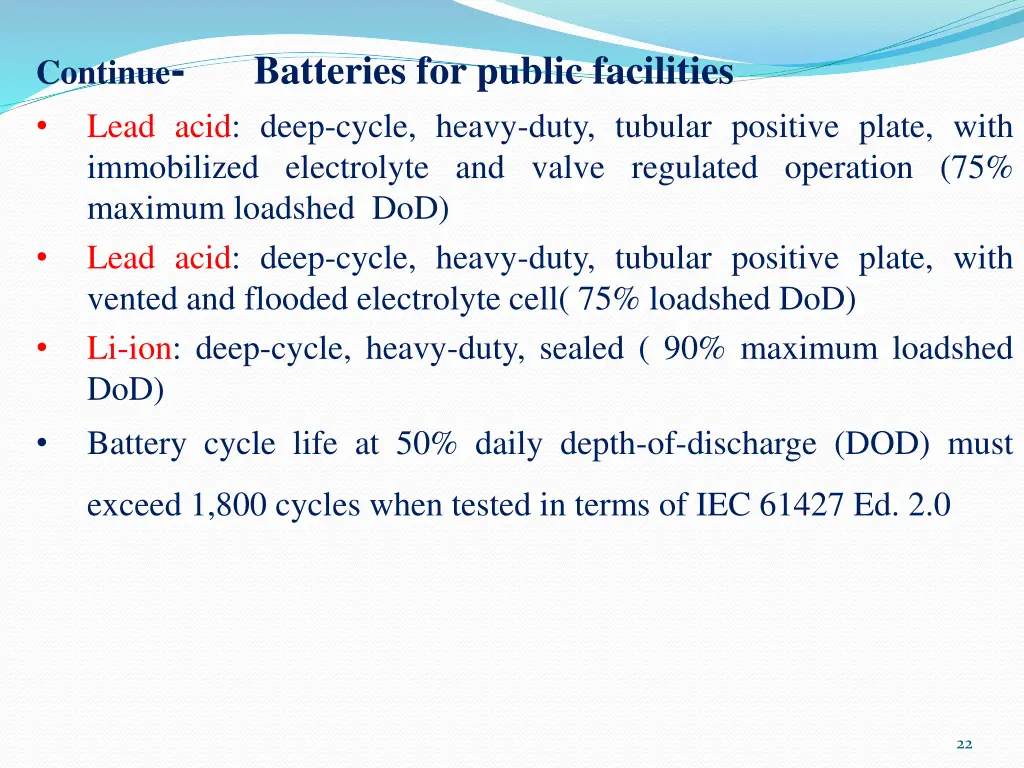 continue batteries for public facilities lead