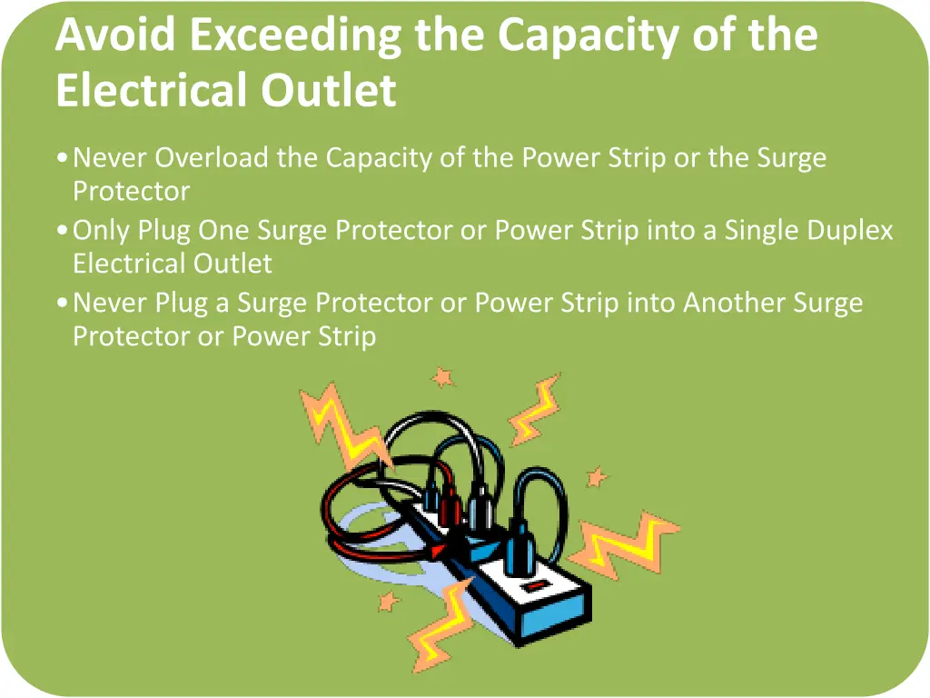 avoid exceeding the capacity of the electrical