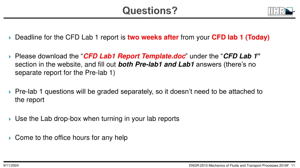 deadline for the cfd lab 1 report is two weeks