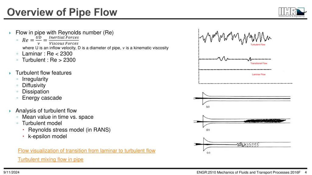 flow in pipe with reynolds number re where