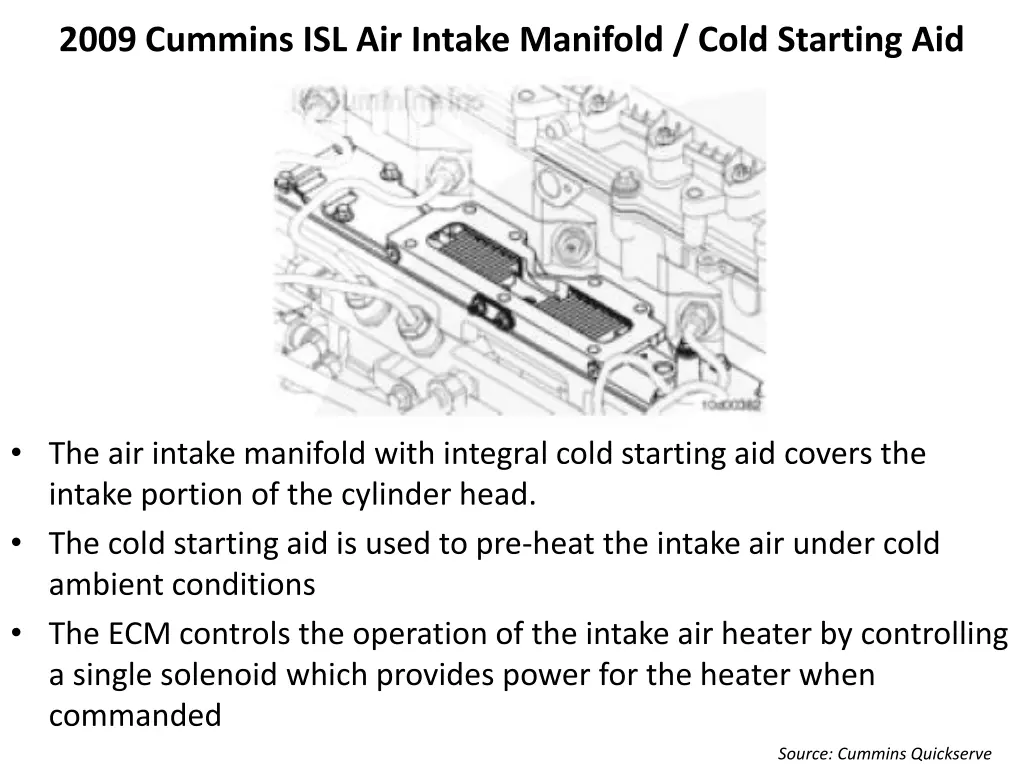 2009 cummins isl air intake manifold cold