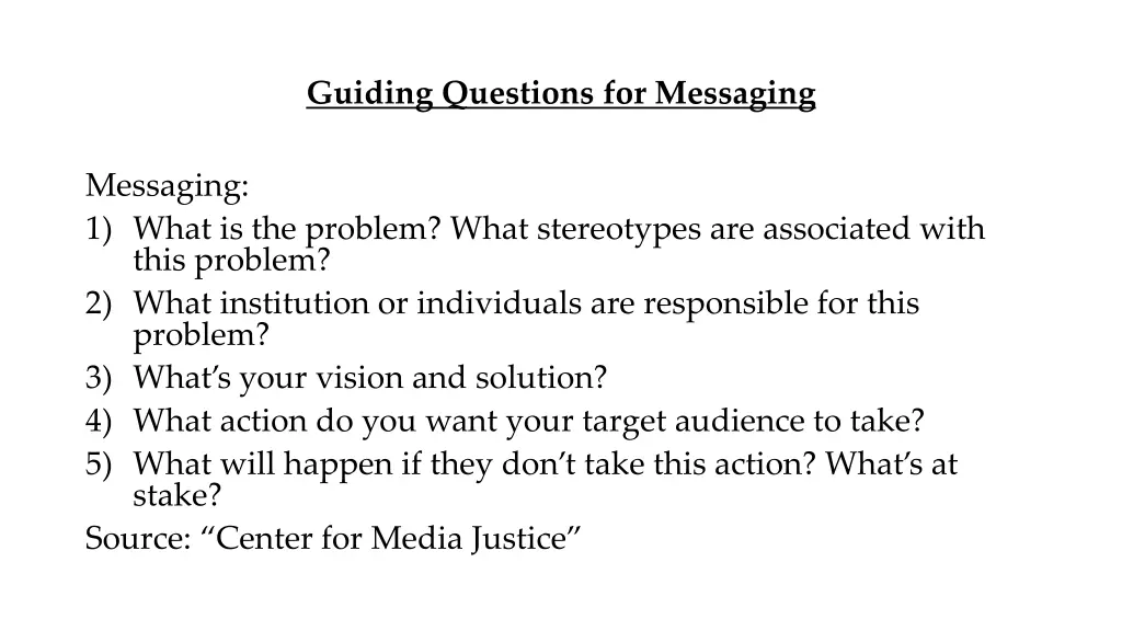 guiding questions for messaging