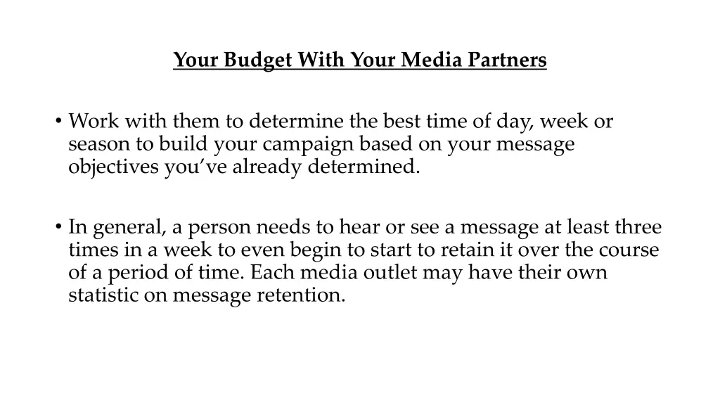 your budget with your media partners 2