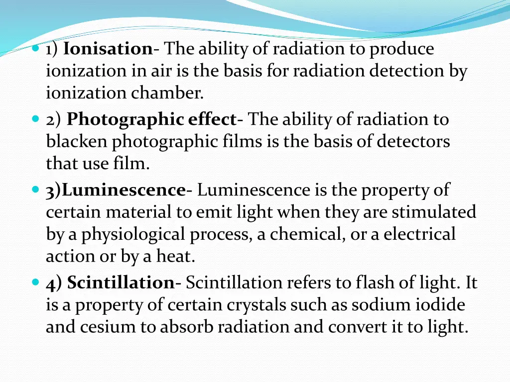 1 ionisation the ability of radiation to produce