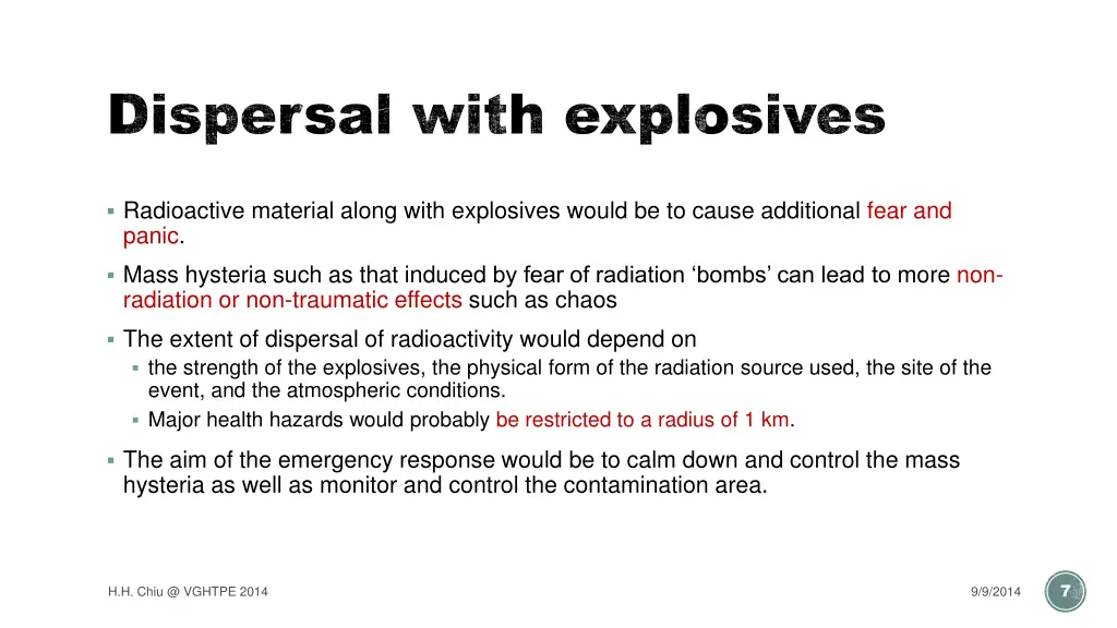 dispersal with explosives