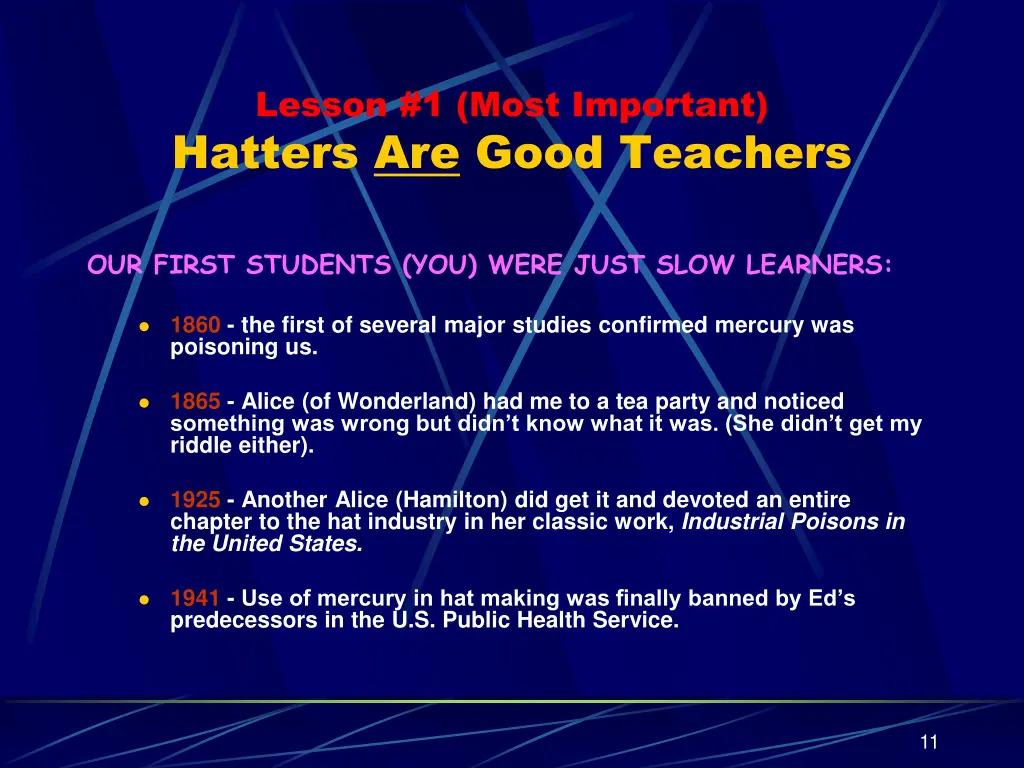 lesson 1 most important hatters are good teachers