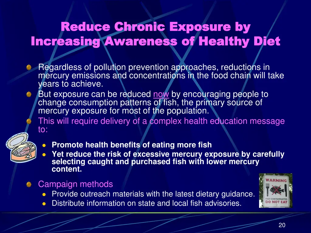 reduce chronic exposure by reduce chronic