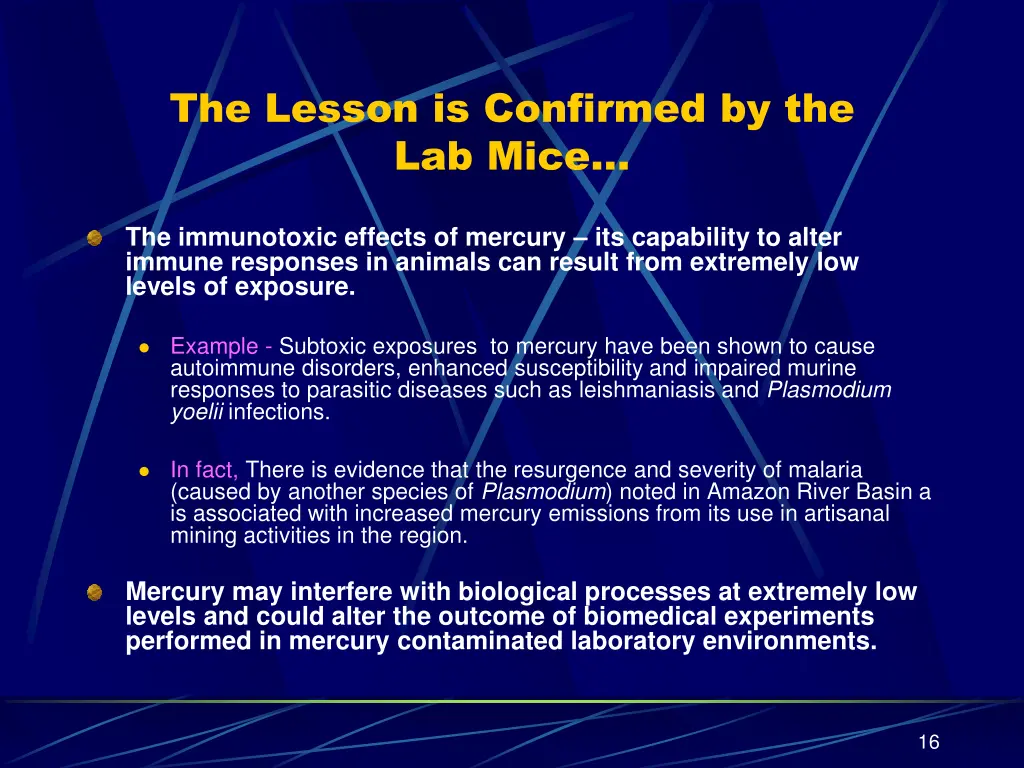 the lesson is confirmed by the lab mice