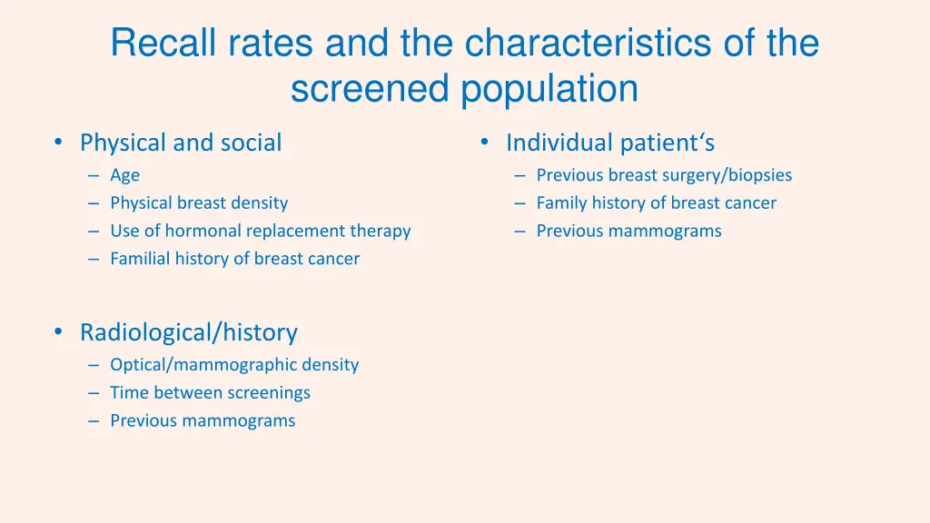 recall rates and the characteristics