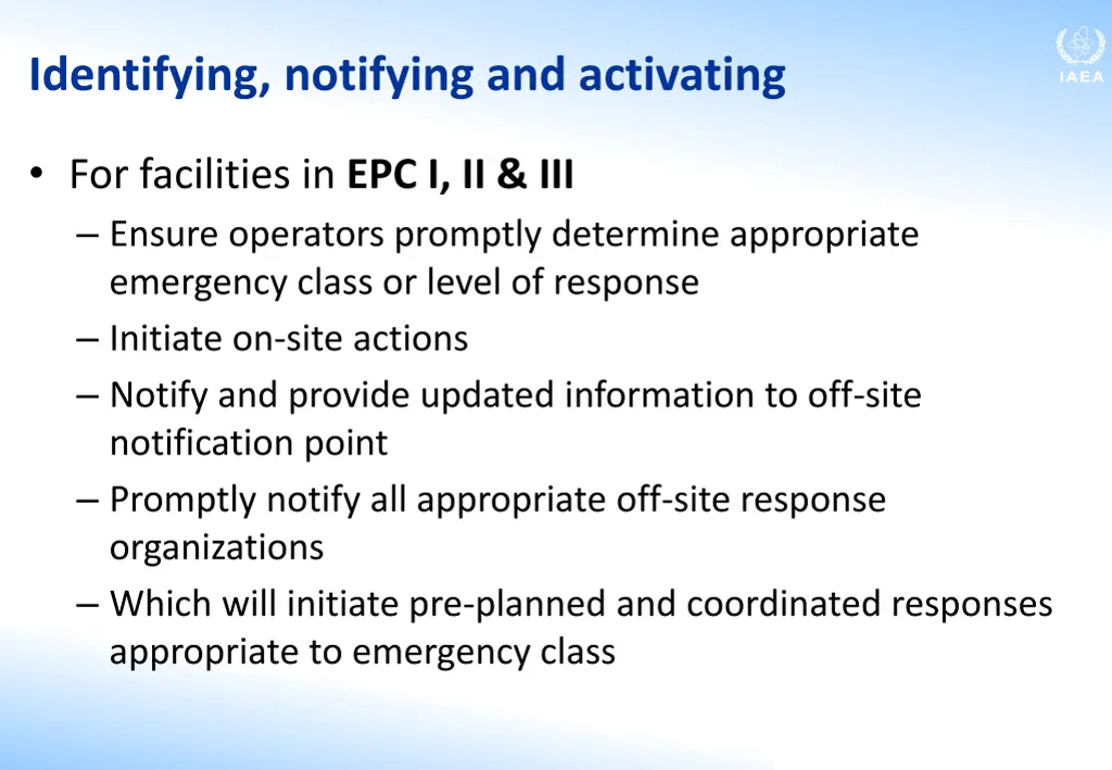 identifying notifying and activating