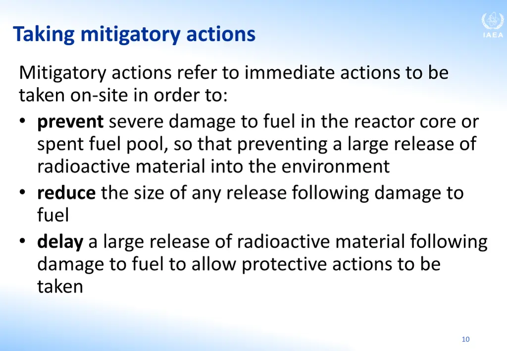 taking mitigatory actions