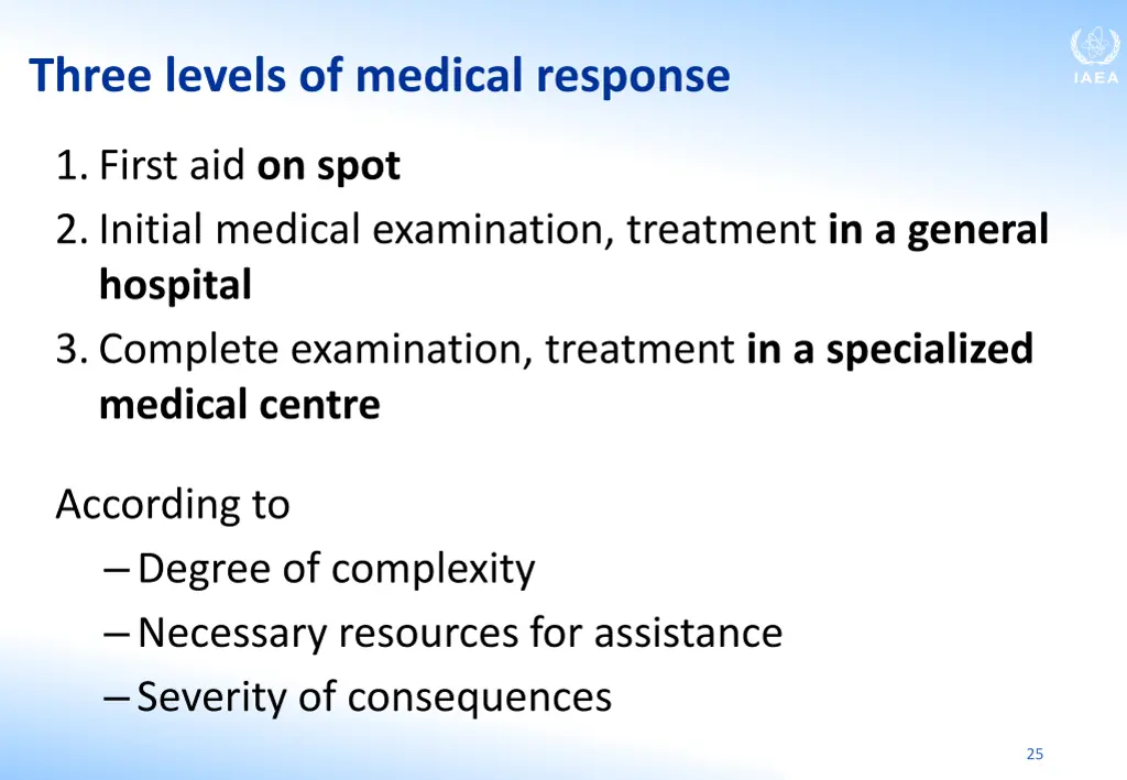 three levels of medical response