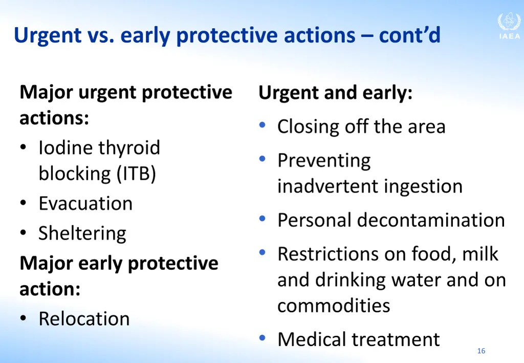 urgent vs early protective actions cont d