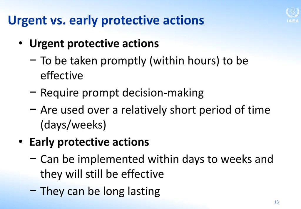 urgent vs early protective actions