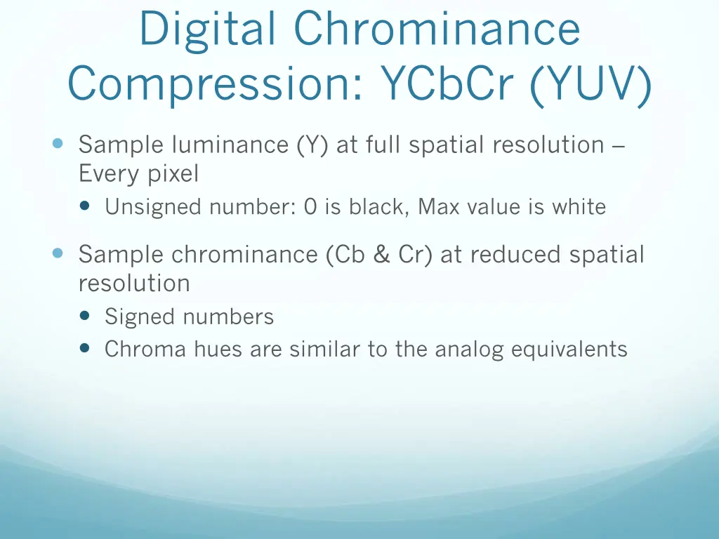 digital chrominance compression ycbcr yuv