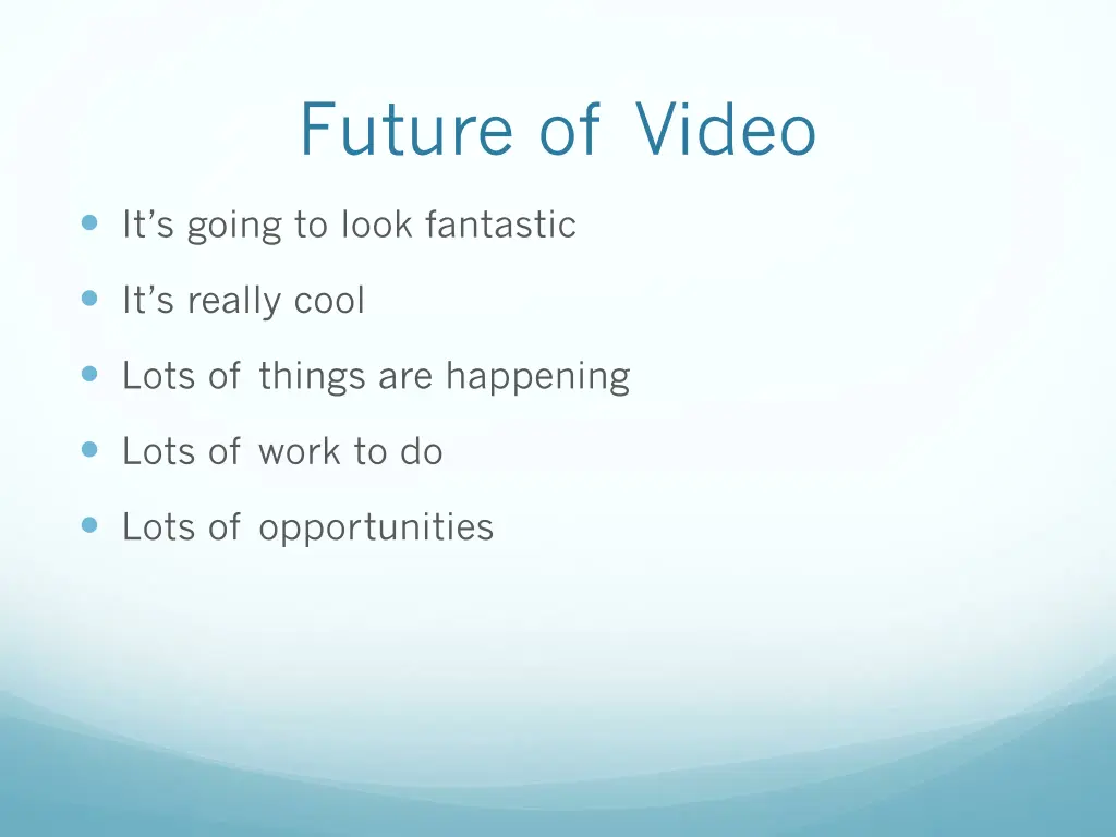 future of video