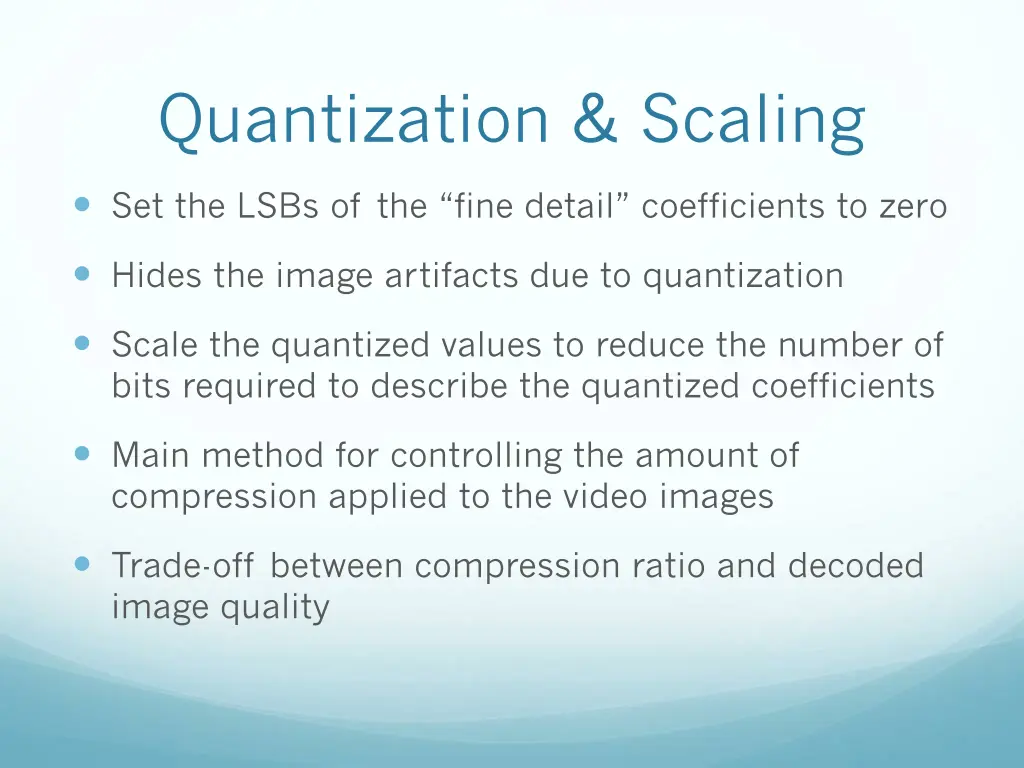 quantization scaling