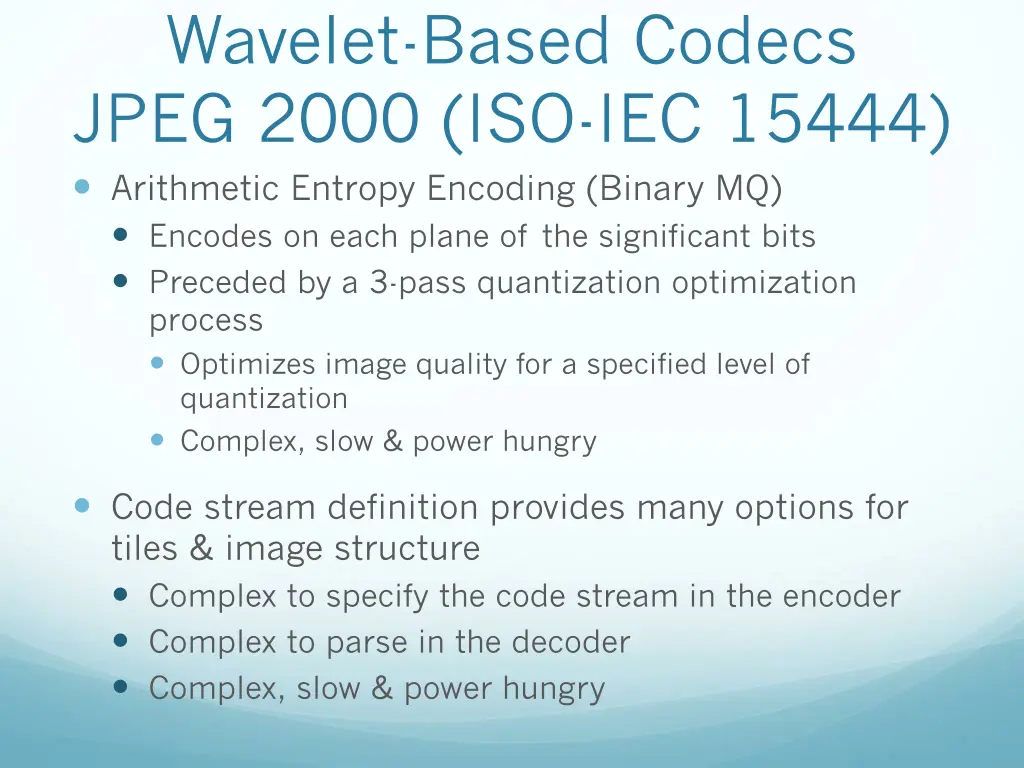 wavelet based codecs jpeg 2000 iso iec 15444 1