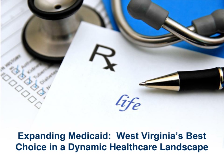 expanding medicaid west virginia s best choice