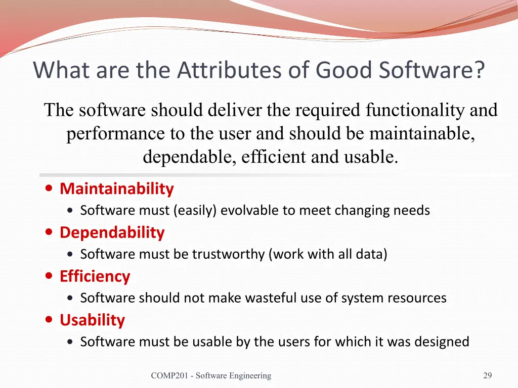 what are the attributes of good software