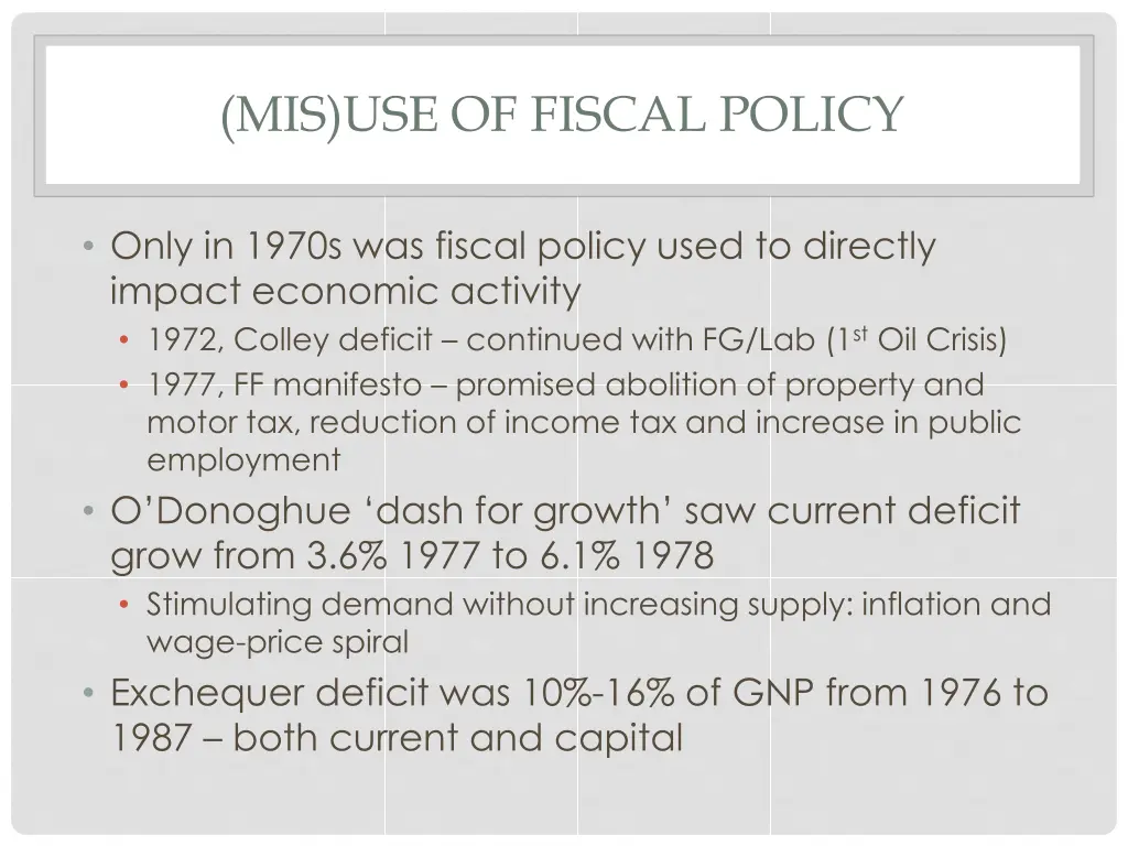 mis use of fiscal policy