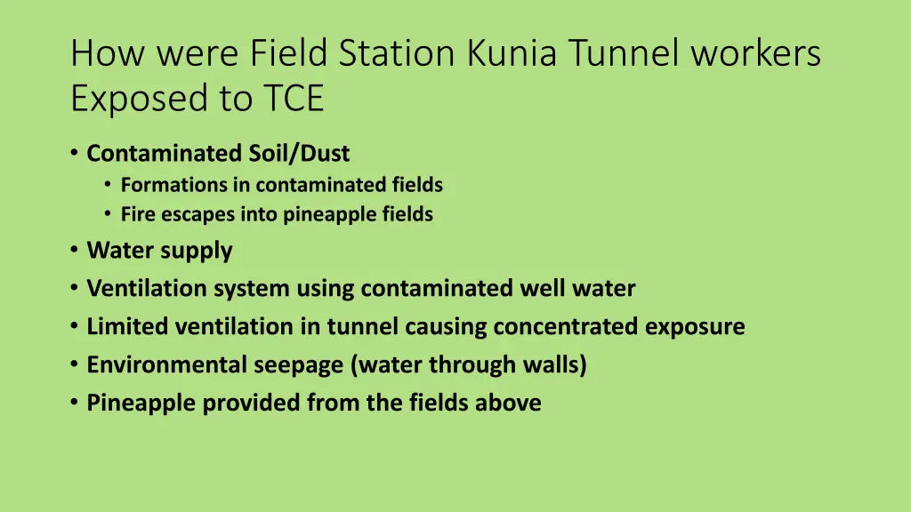 how were field station kunia tunnel workers