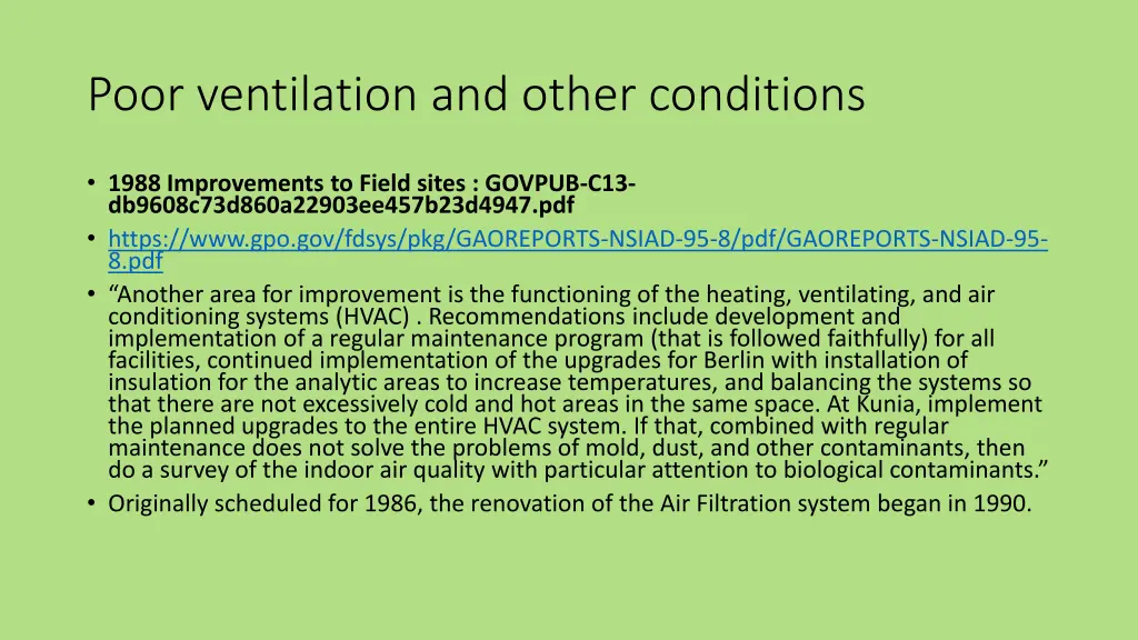 poor ventilation and other conditions