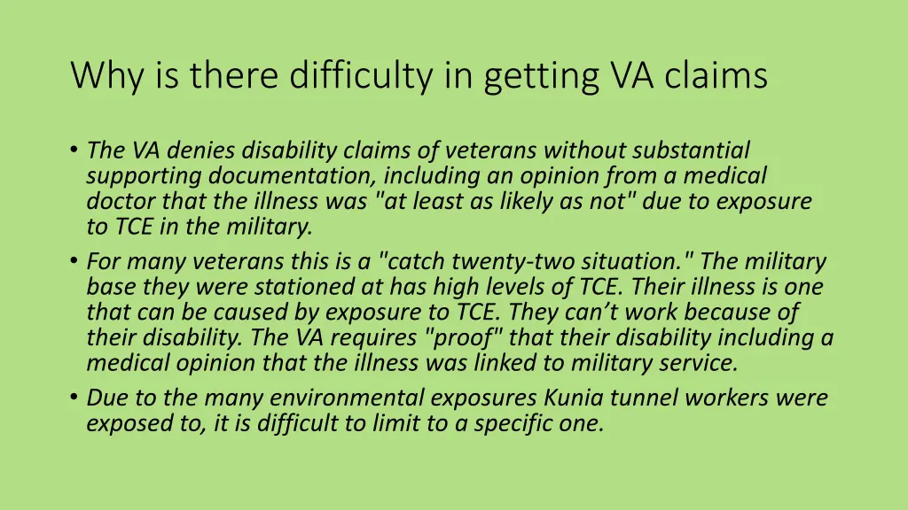 why is there difficulty in getting va claims