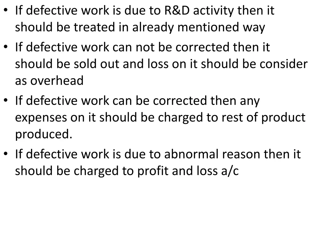 if defective work is due to r d activity then