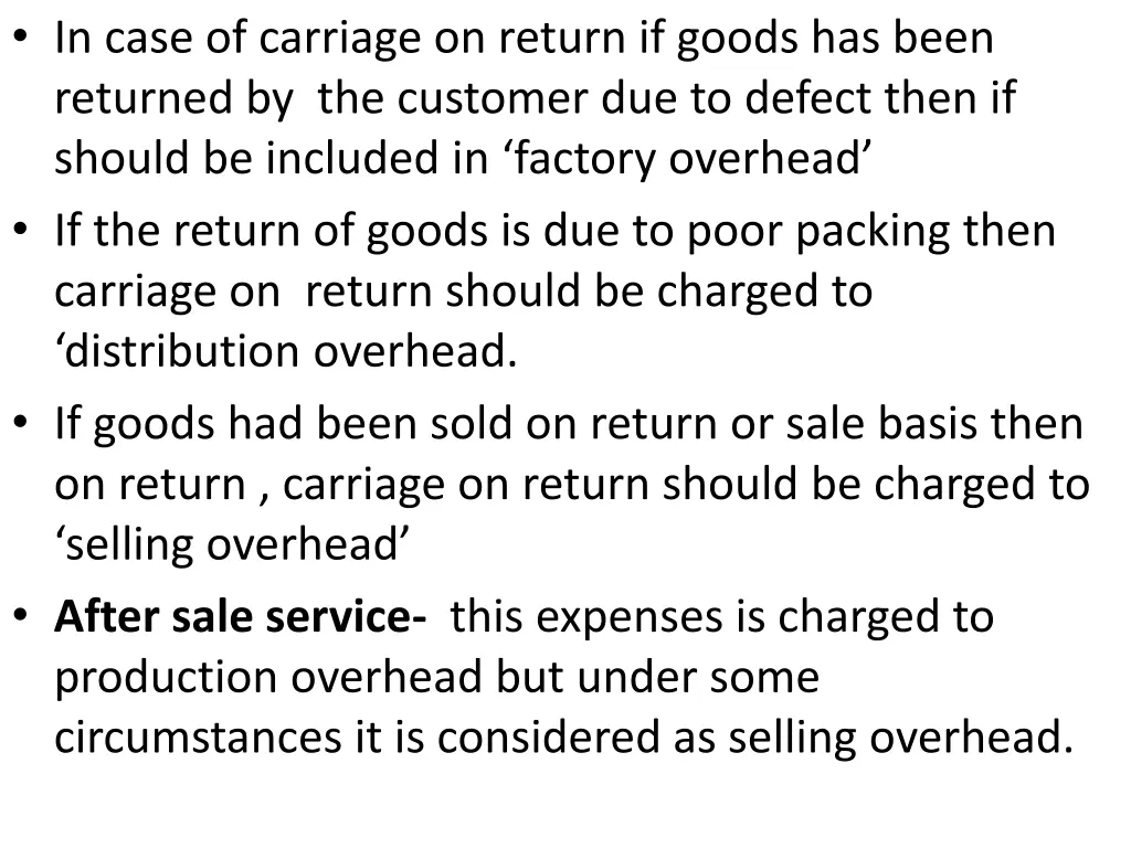 in case of carriage on return if goods has been