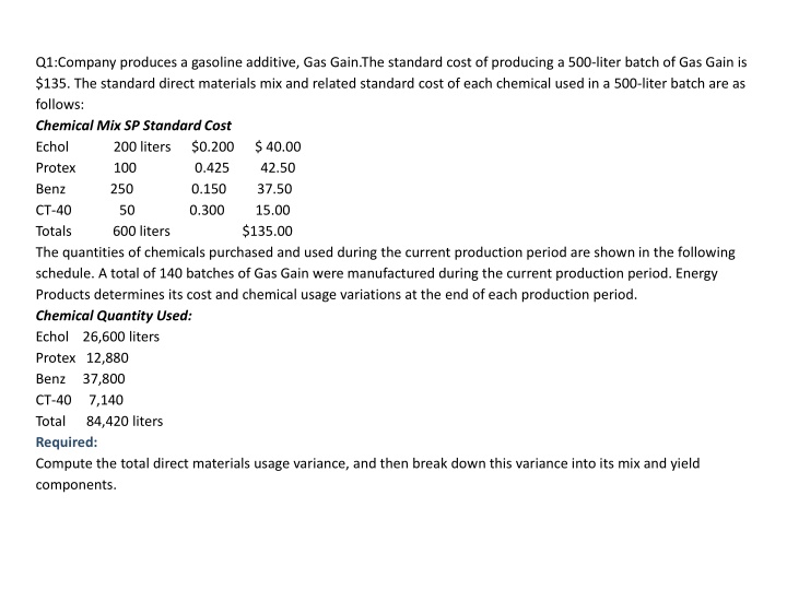 q1 company produces a gasoline additive gas gain