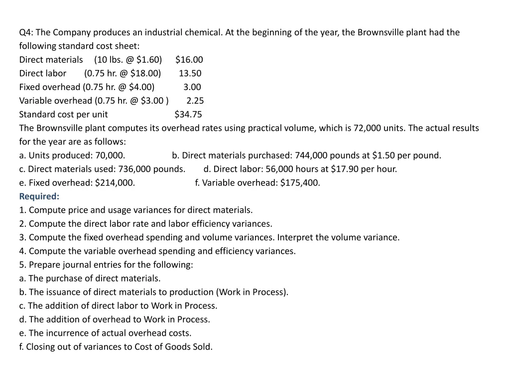 q4 the company produces an industrial chemical