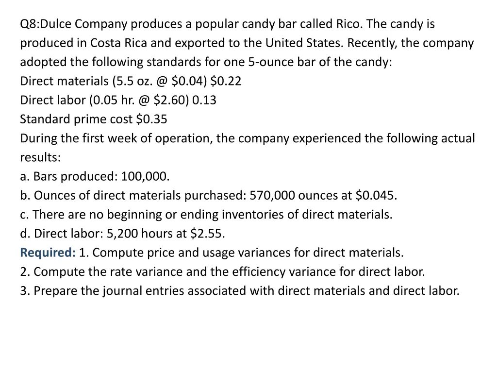 q8 dulce company produces a popular candy