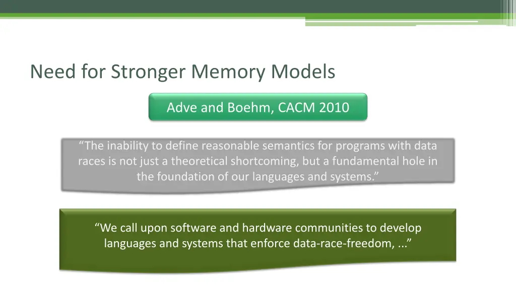 need for stronger memory models 1