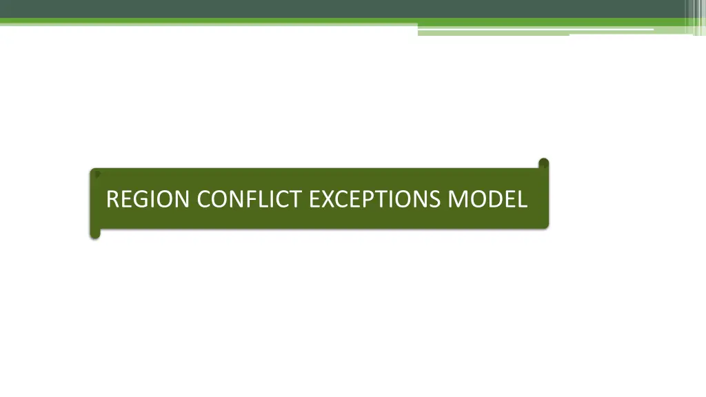 region conflict exceptions model