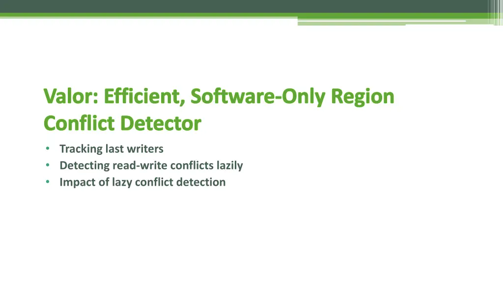 valor efficient software only region conflict 2