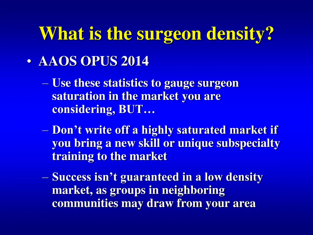 what is the surgeon density 2