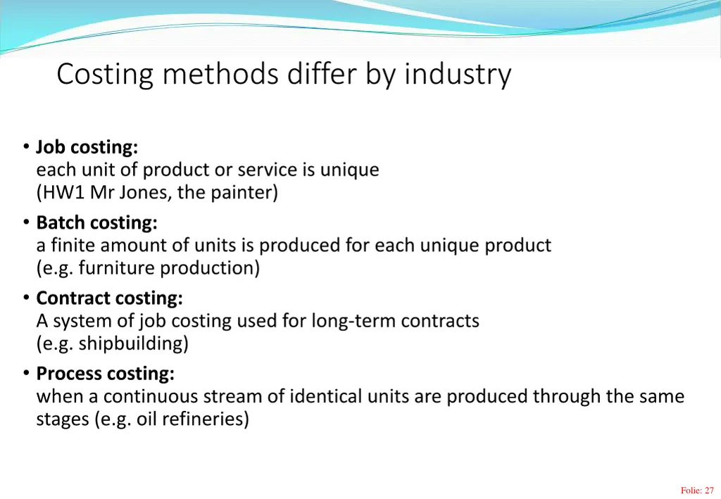 costing methods differ by industry