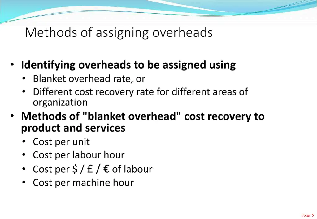 methods of assigning overheads