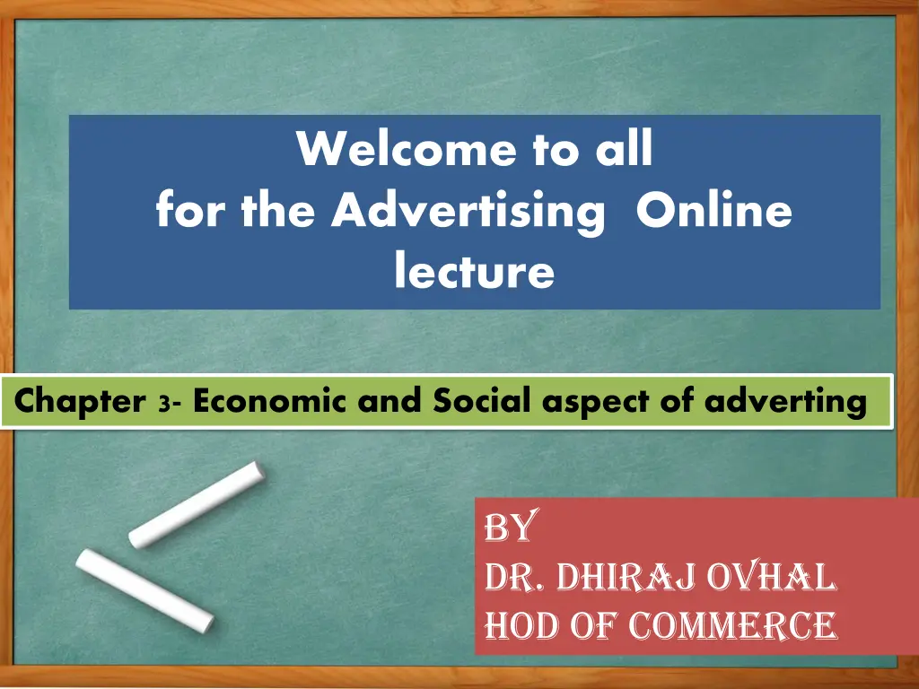 welcome to all for the advertising online lecture