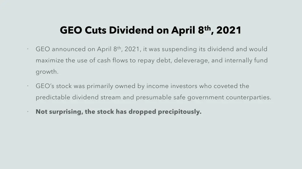 geo cuts dividend on april 8 th 2021