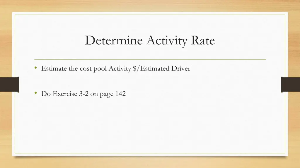 determine activity rate