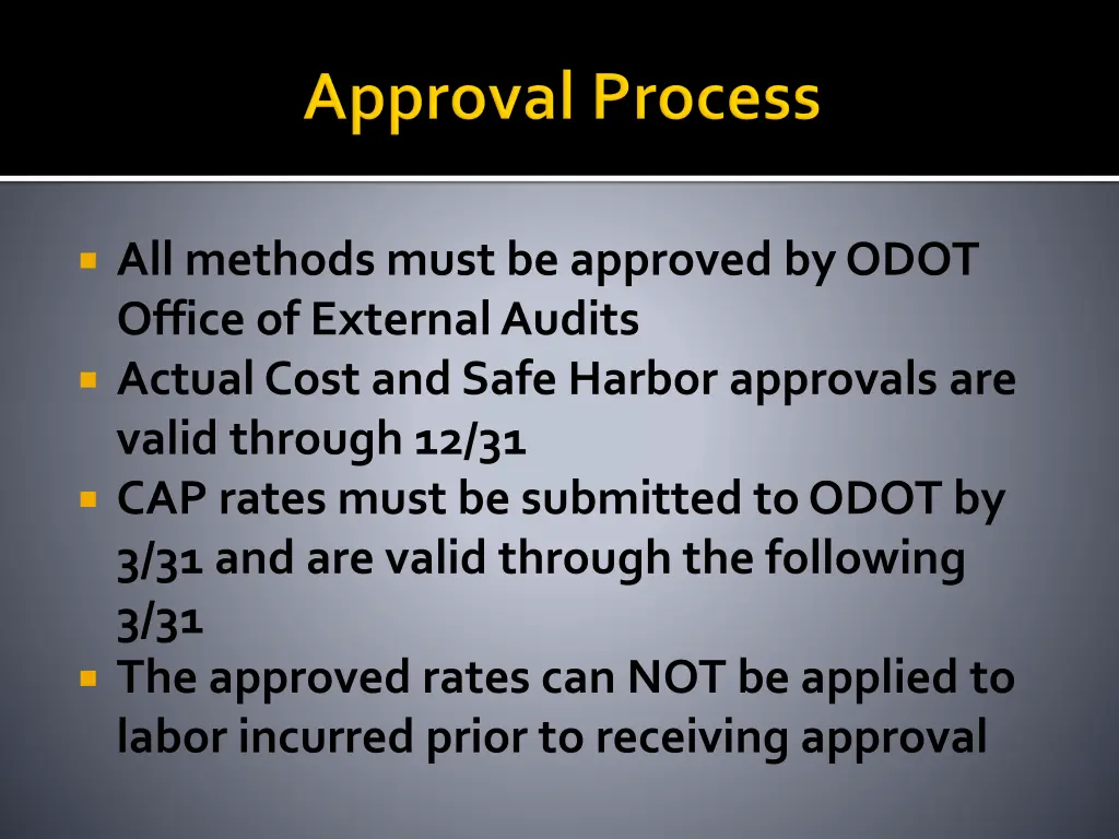 all methods must be approved by odot office