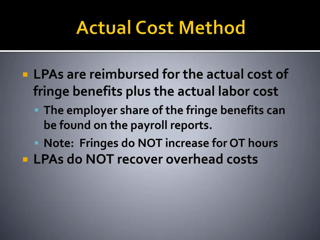 lpas are reimbursed for the actual cost of fringe