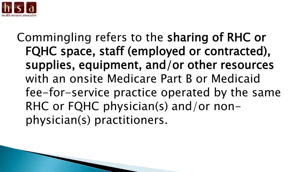 commingling refers to the sharing of rhc or fqhc